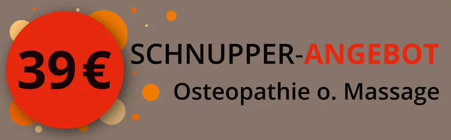 Schnupper Angebot für Osteopathie und Massagen - München